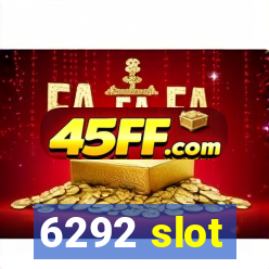6292 slot
